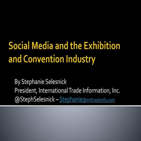 Social Media and the Exhibition & Convention Industry