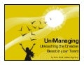 Unmanaging: Unleashing the Creative Beast