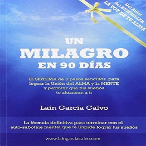 Un milagro en 90 dias - Lain Garcia Calvo.pdf