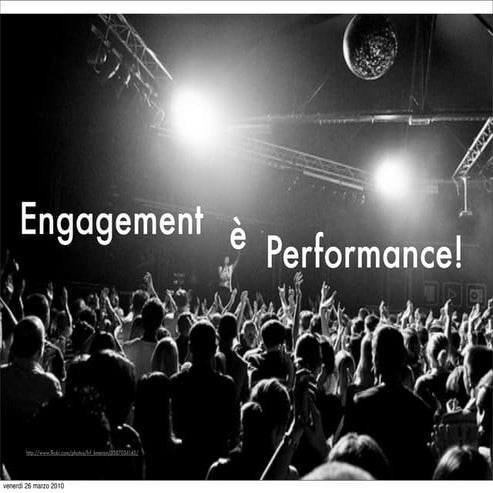 Engagement è Performance