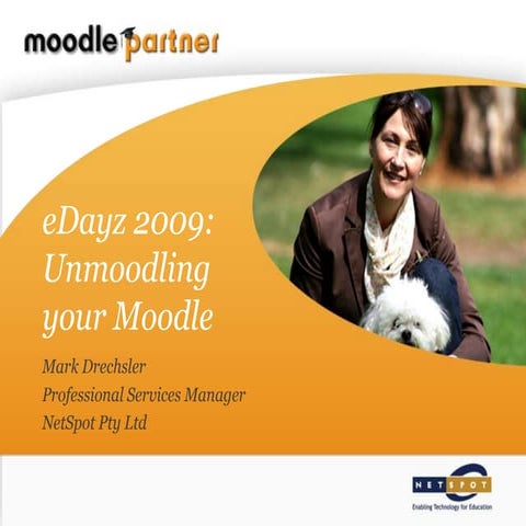 Unmoodle Your Moodle