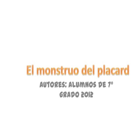 Un moustruo en el placard