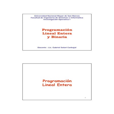 Unmsm   fisi - programación lineal entera y binaria - io1 cl15 entera-binaria