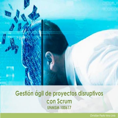 Gestión ágil de proyectos disruptivos 