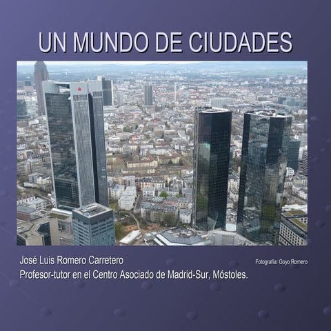 Un mundo de ciudades