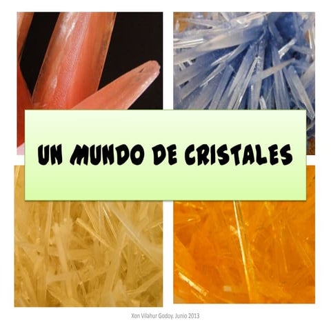Un  mundo de cristales