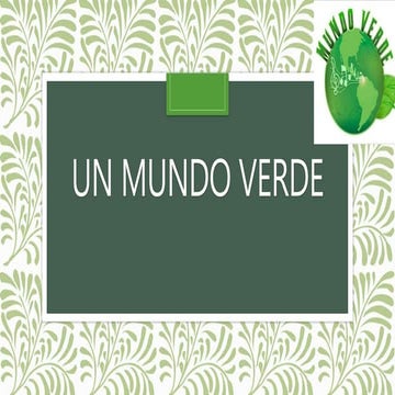 Un mundo verde