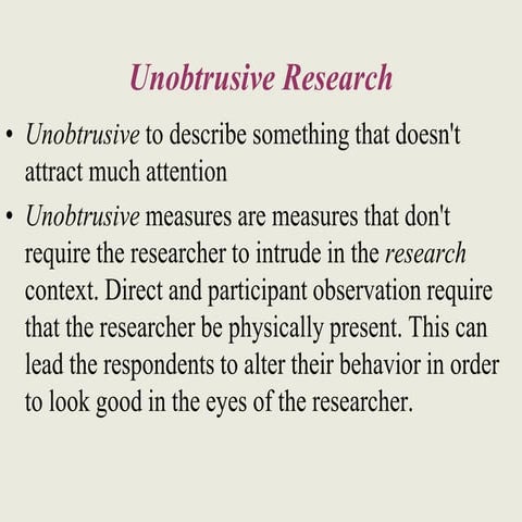 Unobtrusive Research. M.Phil Education 2016
