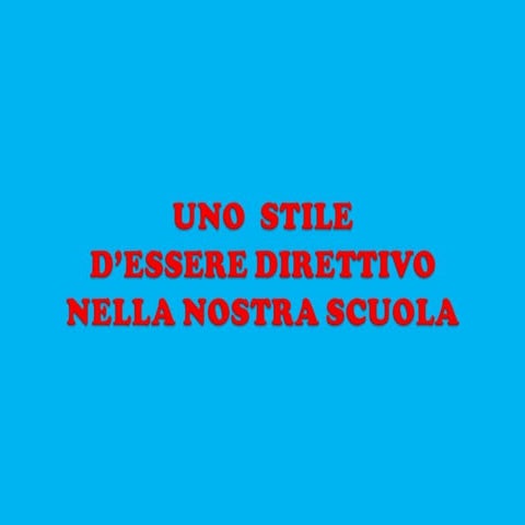 Uno stilo d´essere direttivo it
