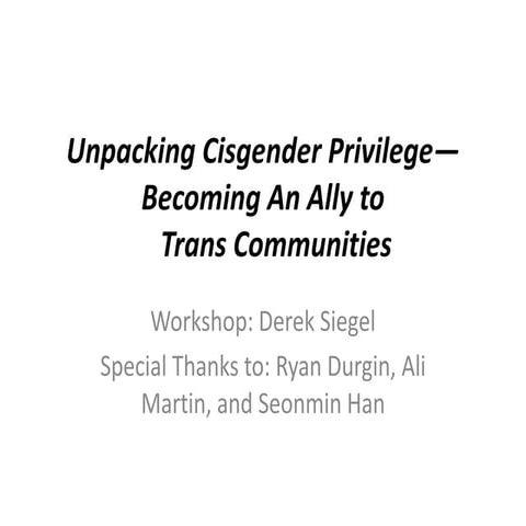 Unpacking cisgender privilege