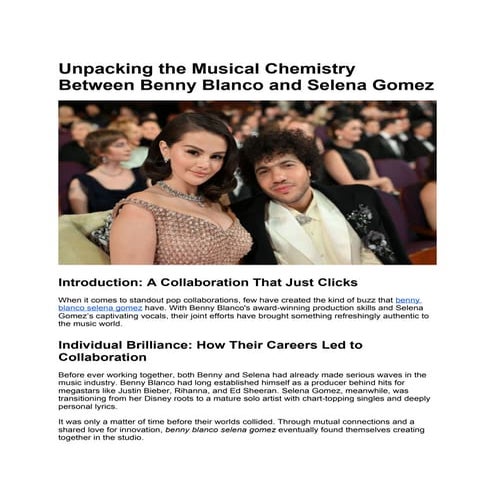 Unpacking the Musical Chemistry Between Benny Blanco and Selena Gomez.docx