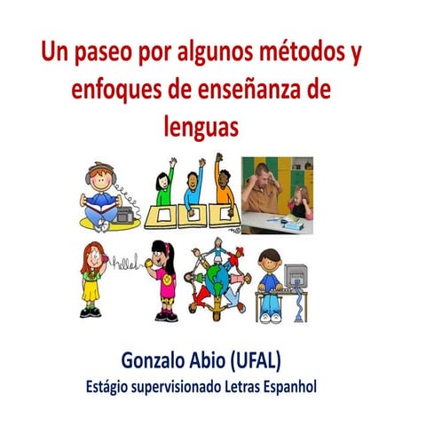 Un paseo por algunos métodos de enseñanza de lenguas extranjeras