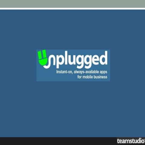 Unplugged brief introduction