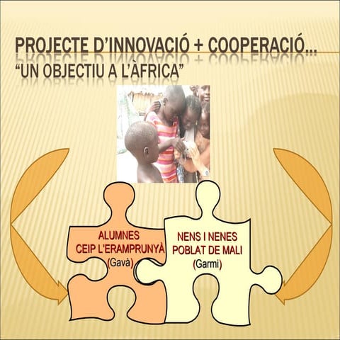 "Un Objectiu a Africa", projecte innovador