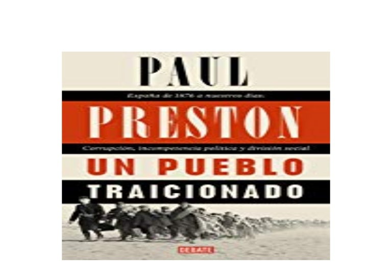Library No Cost Un Pueblo Traicionado Espaa De 1876 A Nuestros Da