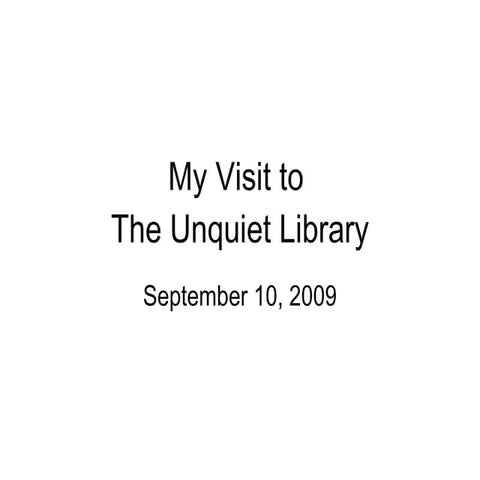 Unquiet Library