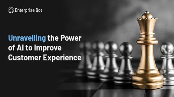 Unravelling the power of ai to improve customer experience