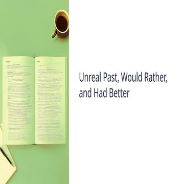 Unreal-Past-Would-Rather-and-Had-Better (1).pptx