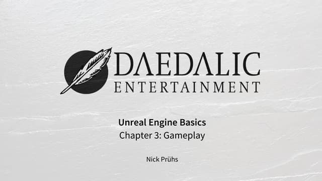 Unreal Engine Basics 03 - Gameplay