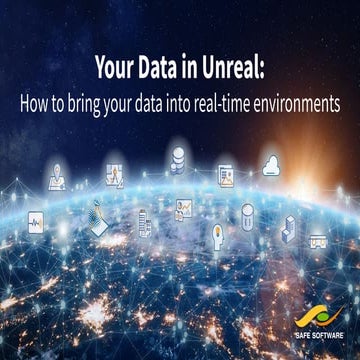 Your Data in Unreal: How to bring your data into real-time environments