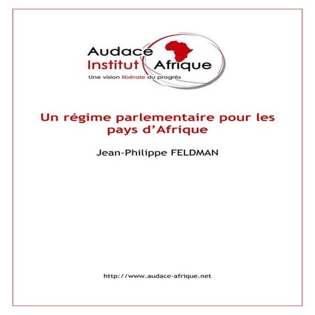 Un régime parlementaire pour l'Afrique JP Feldman