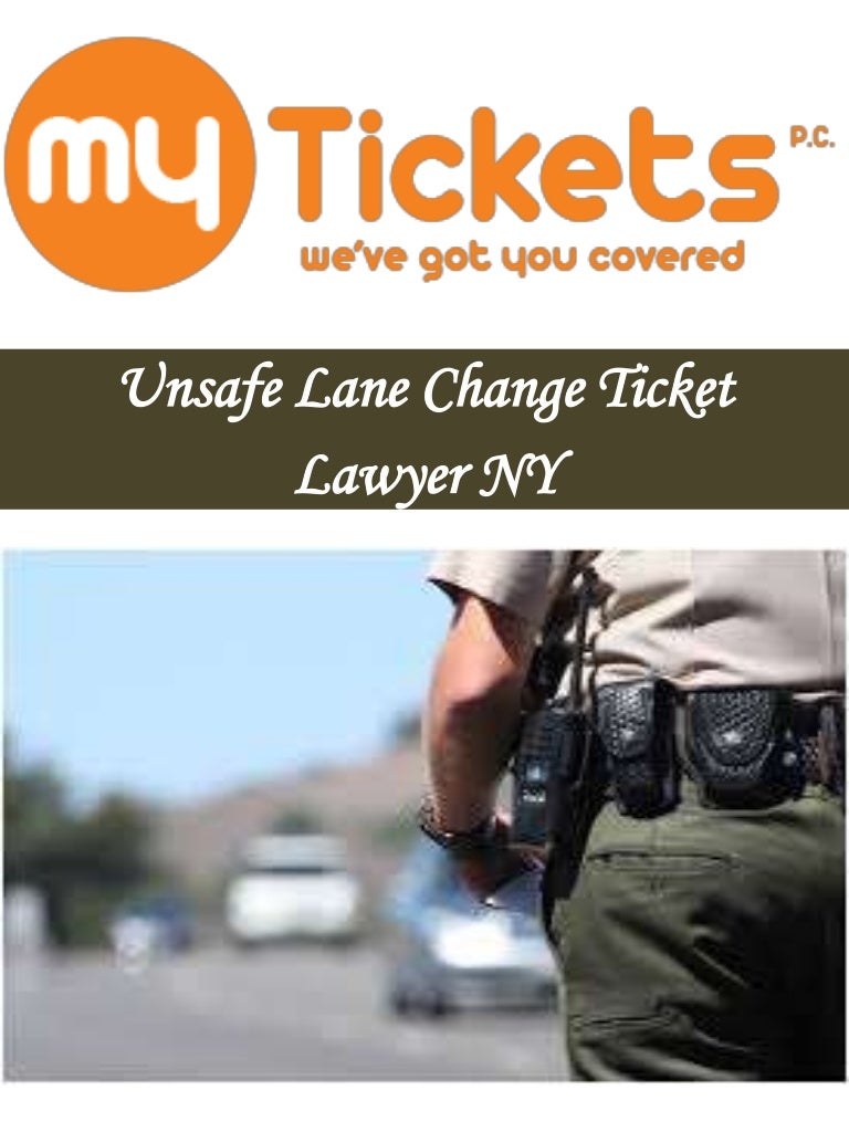 Unsafe Lane Change Ticket Lawyer NY