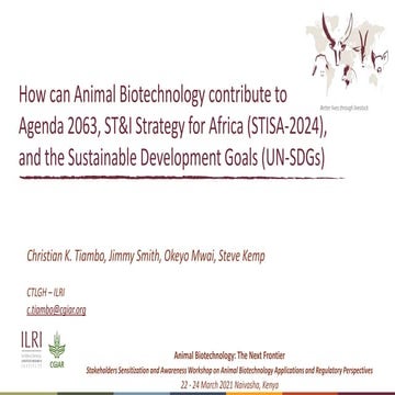 How can Animal Biotechnology contribute to Agenda 2063, ST&I Strategy for Afr...