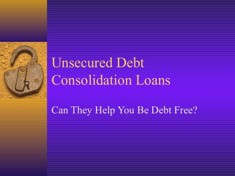 Unsecured debt consolidation loans