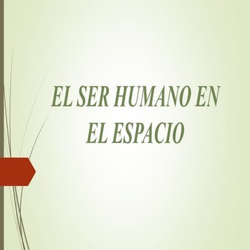 Un ser humano en el eespacio | PPTX