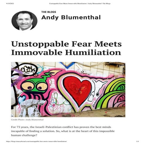 Unstoppable fear meets immovable humiliation