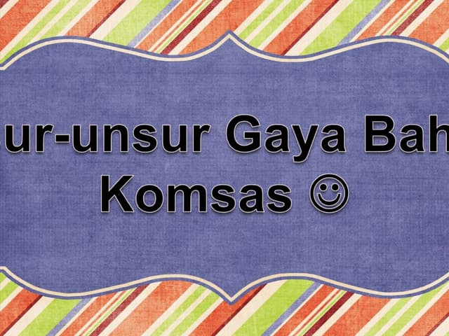 gaya bahasa dalam komsas