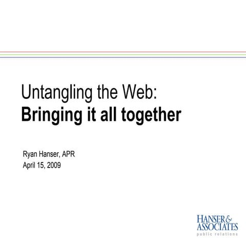 Untangling The Web: Putting it all together
