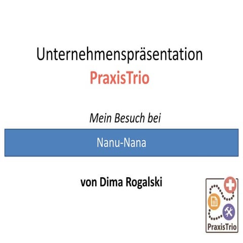 Unternehmenspräsentation von Dima: Nanu Nana