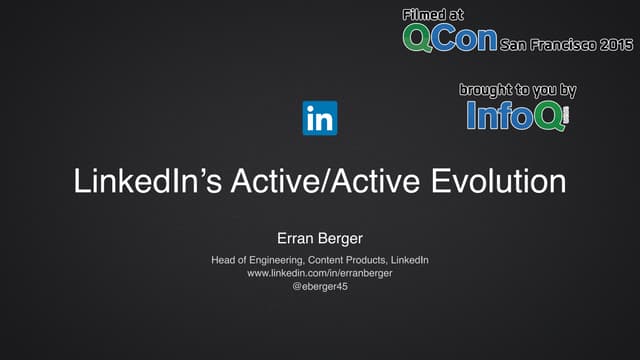 LinkedIn's Active/Active Evolution