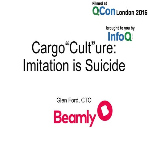 Cargo "Cult"ure: Imitation Can Be Suicide