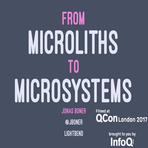 From Microliths to Microsystems
