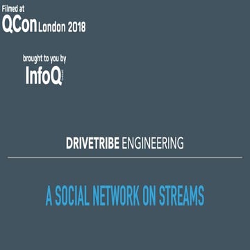 Drivetribe: A Social Network on Streams