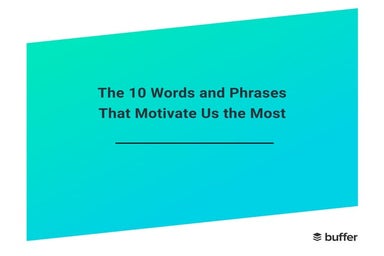 The 10 Words That Motivate Us Most
