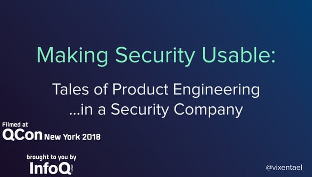 Making Security Usable: Product Engineer Perspective
