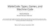 MakeCode: Types, Games and Machine Code