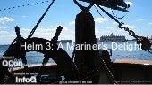 Helm 3: A Mariner's Delight