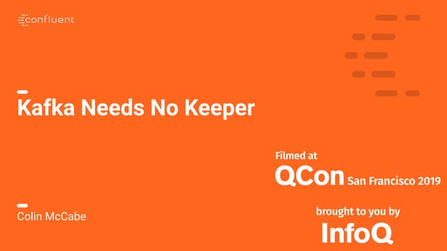 Kafka Needs No Keeper