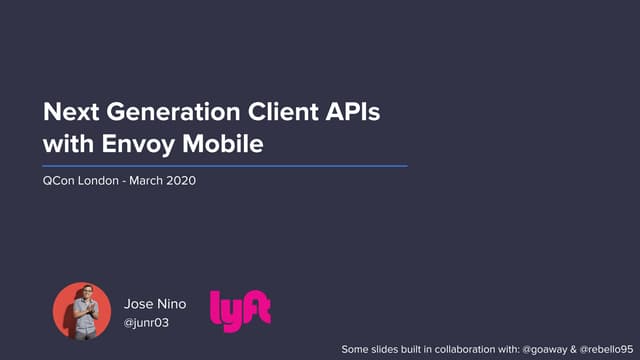 Next Generation Client APIs in Envoy Mobile