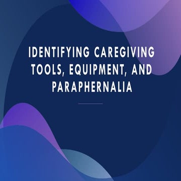 Comprehensive Guide to Essential Caregiving Tools, Equipment, and ...