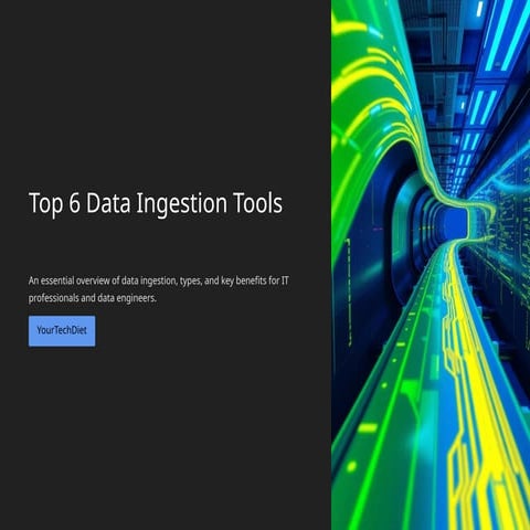 Top 6 Data Ingestion Tools for Seamless Data Integration