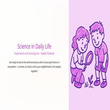 Exploring Science in Daily Life: A Grade 3 Interactive Guide to ...