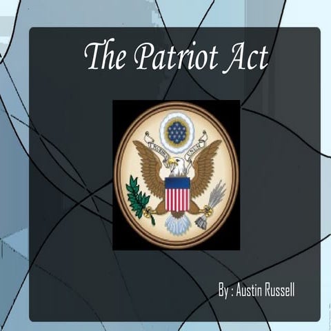 The Patriot Act