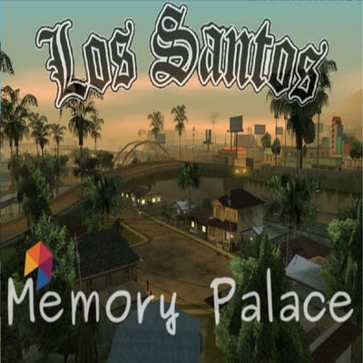 Ganton -- GTA San Andreas Memory Palace