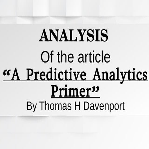 Analysis of the article "A Predictive Analytics Primer" by Thomas H. Davenport