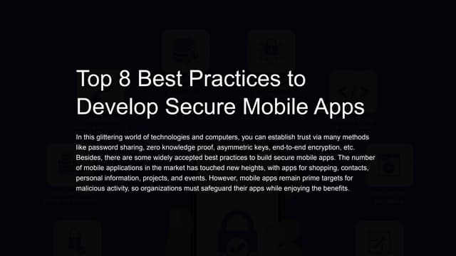 Top 8 Best Practices to Develop Secure Mobile Apps